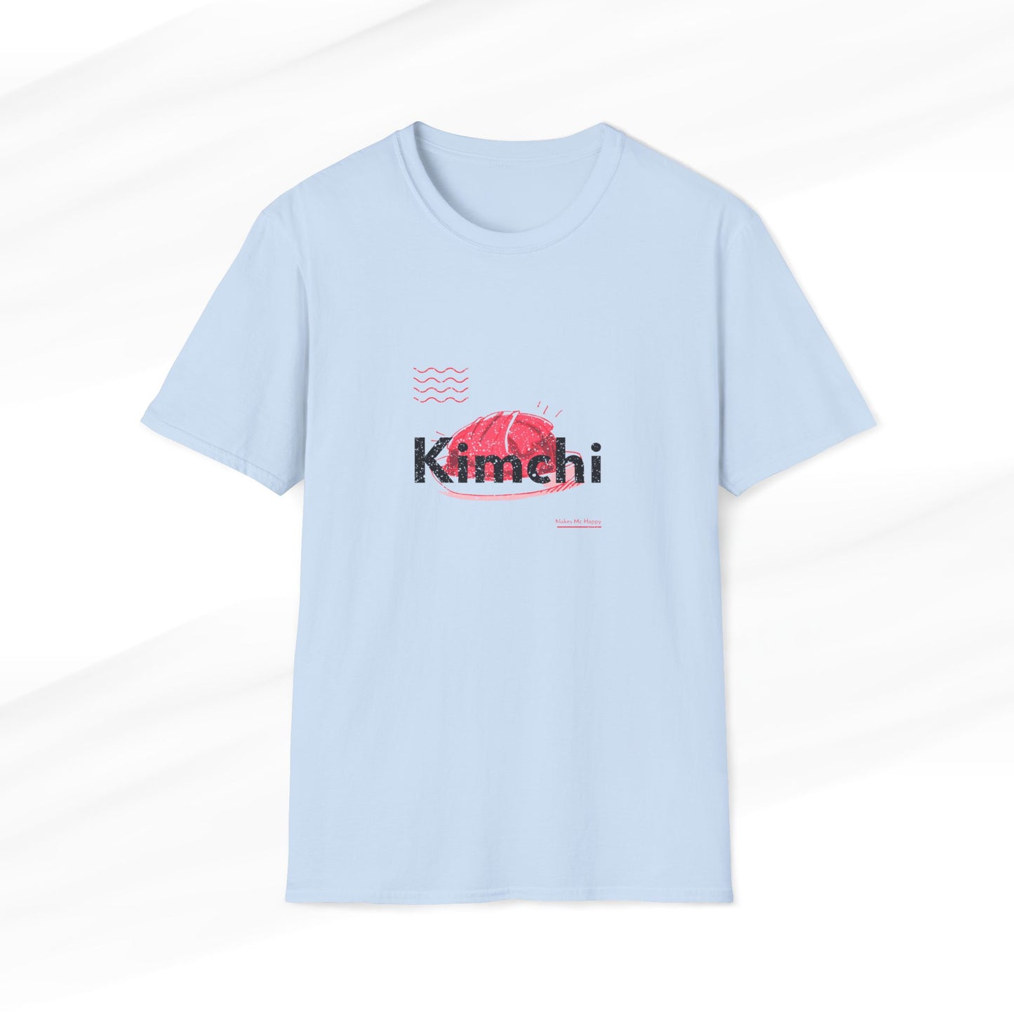 Kimchi Makes Me Happy Silly T-Shirt