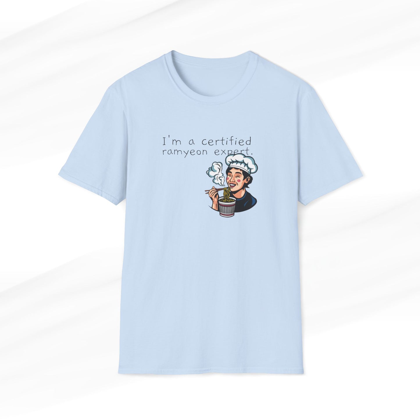 I'm a Certified Ramyeon Expert Silly T-Shirt