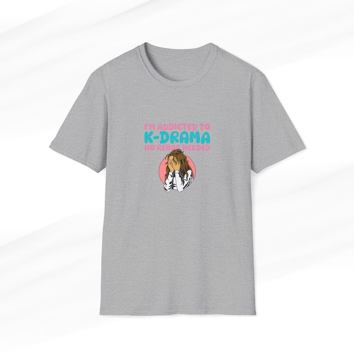 I'm Addicted to K-Drama Silly T-Shirt