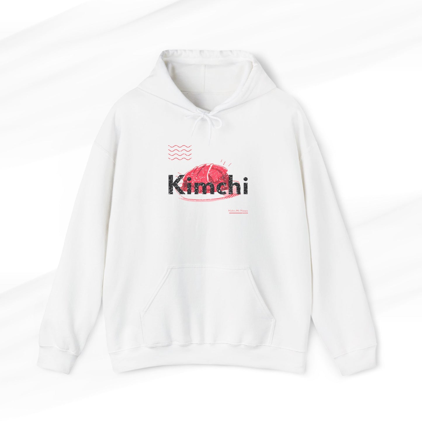 Kimchi Makes Me Happy Hoodie